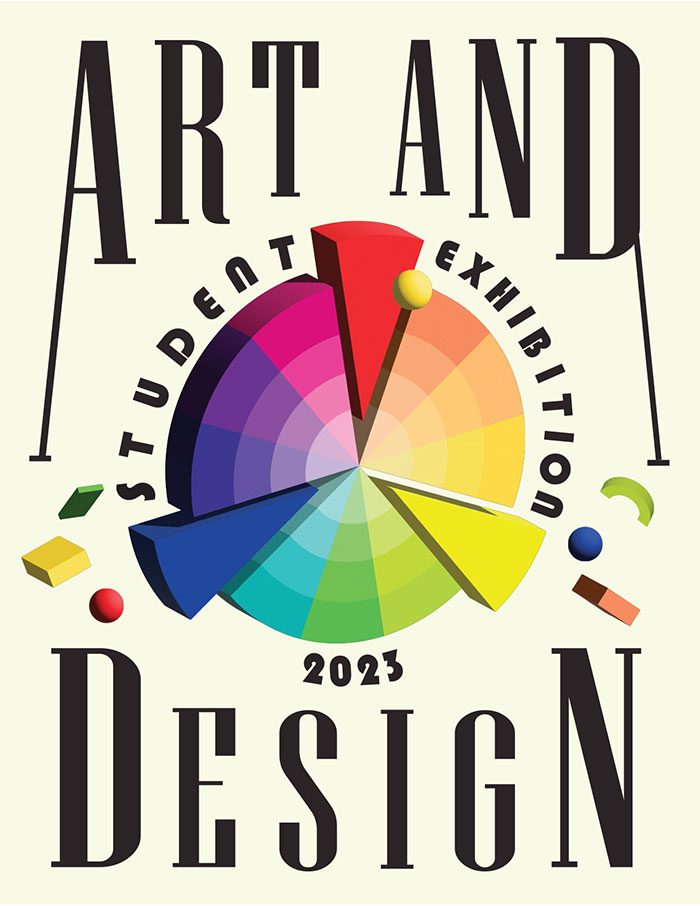 Art and Design Student Exhibition 2023 - Poster design by Abigail Mcbean